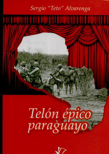 Libro Telón Épico Paraguayo De Sergio Alvarenga