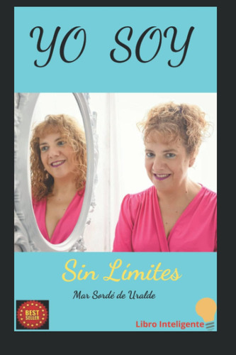 Libro: Yo Soy: Sin Límites (spanish Edition)