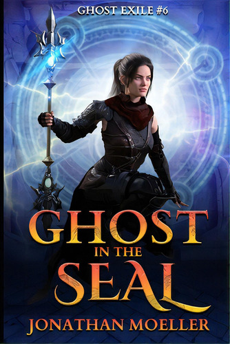 Ghost In The Seal, De Moeller, Jonathan. Editorial Createspace, Tapa Blanda En Inglés