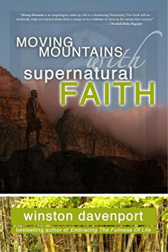 Moving Mountains With Supernatural Faith: Dominating Circumstances With Kingdom Power, De Davenport, Winston A. Editorial Oem, Tapa Blanda En Inglés
