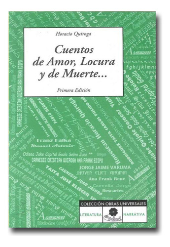 Cuentos De Amor, Locura Y De Muerte Horacio Quiroga Libro