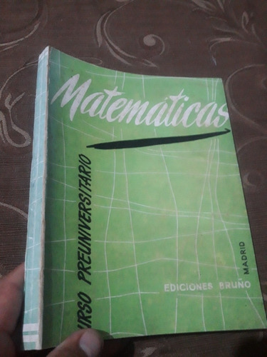 Libro Matemáticas Curso Preuniversitario Bruño