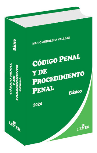 Código Penal Y De Procedimiento Penal Basico × Arboleda