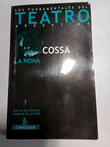 La Nona Roberto Cossa (Usado)