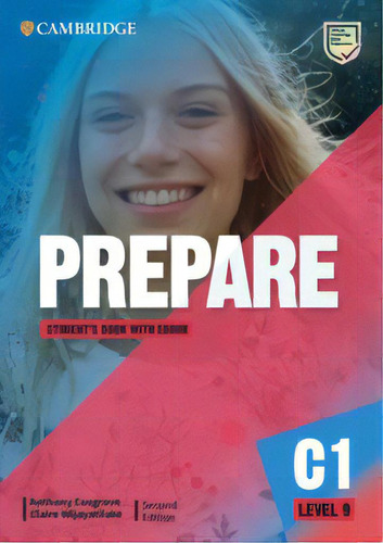 Prepare Level 9  Student´s Book  With Ebook **2nd Edition**, De Cosgrove, Anthony ; Wijayatilake,  Claire. En Inglés, 2022