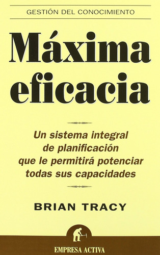 Máxima Eficacia  - Tracy Brian