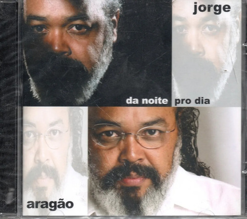 Cd Jorge Aragao Da Noite Pro Dia