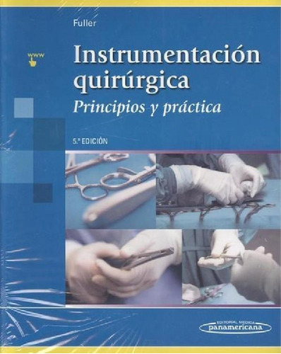 Libro - Instrumentacion Quirurgica Principios Y Practica 5t