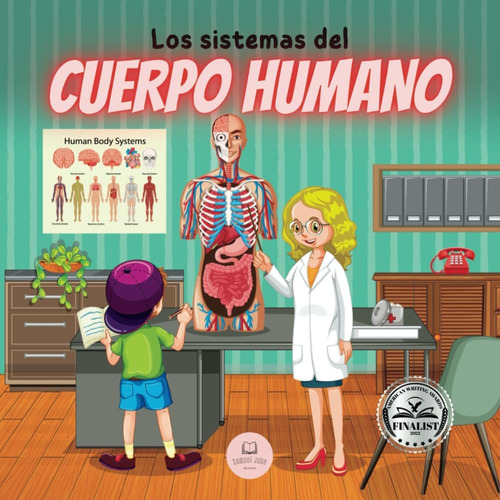 Libro: Los Sistemas Del Cuerpo Humano Para Niños: Aprende Có