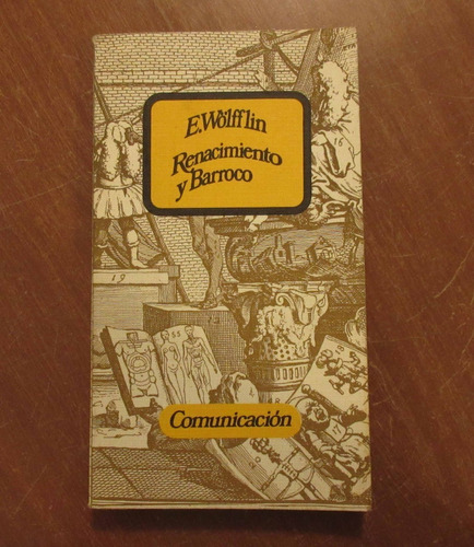 Libro Renacimiento Y Barroco - Heinrich Wolfflin