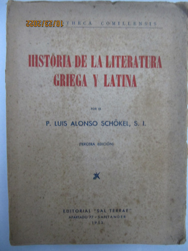 Historia De La Literatura Griega Y Latina Schokel 1953