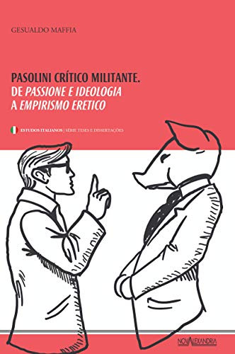 Libro Pasolini Crítico Militante De Passione E Ideologia A E