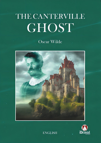 The Canterville Ghost, De Wilde, Oscar. Editorial Drakul, S.l., Tapa Blanda En Inglés