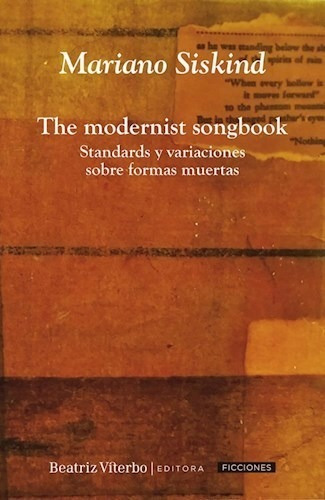 Libro The Modernist Songbook - Mariano Siskind