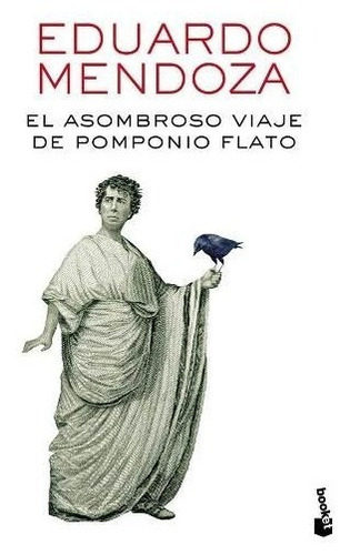 El Asombroso Viaje De Pomponio Flato (bolsillo) - Mendoza