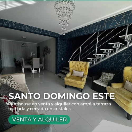 Penthouse En Venta Y Alquiler En Santo Domingo Este.