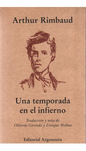 Rimbaud : Una Temporada En El Infierno (versión: O Girondo) 