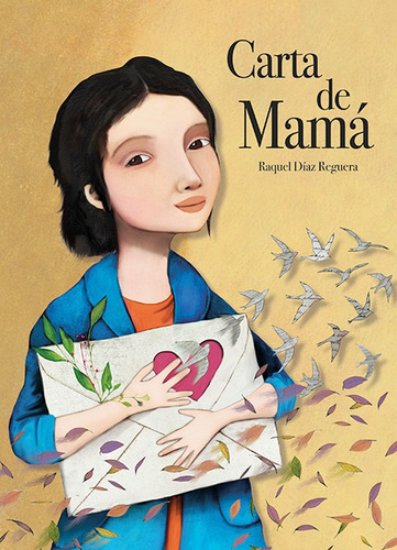 Libro Carta De Mamá, De Raquel Diaz Reguera. Editorial Nubeocho, Tapa Dura, Edición 1 En Español, 2023