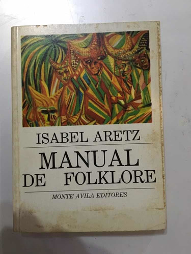 Libro Físico Manual De Folklore Isabel Aretz