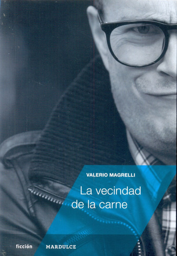 Vecindad De La Carne, La - Valerio Magrelli