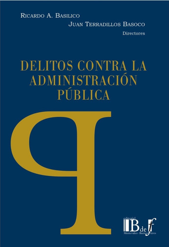 Basilico - Delitos Contra La Administración Pública - Bdef