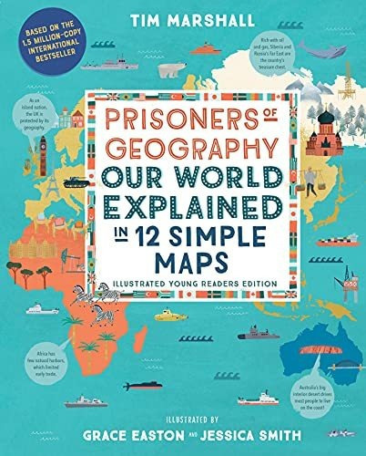 Prisoners Of Geography : Our World Explained In 12 Simple Maps (illustrated Young Readers Edition), De Tim Marshall. Editorial Experiment, Tapa Dura En Inglés