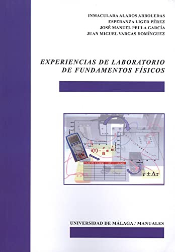 Experiencias De Laboratorio De Fundamentos Fisicos, De Alados Arboledas, Inmaculada. Uma Editorial, Tapa Blanda En Español