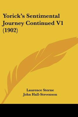 Libro Yorick's Sentimental Journey Continued V1 (1902) - ...