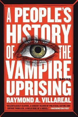 Libro A People's History Of The Vampire Uprising - Raymon...