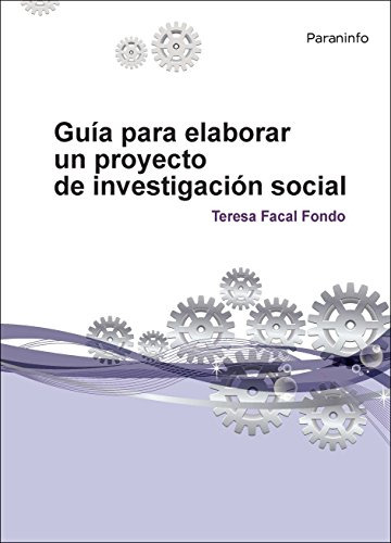 Guia Para Elaborar Un Proyecto De Investigacion Social -soci