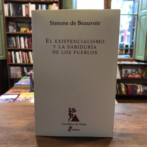 El Existencialismo Y La Sabiduría De Los Pueblos