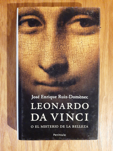 Leonardo Da Vinci  José Enrique Ruiz Domenec  Ed Península