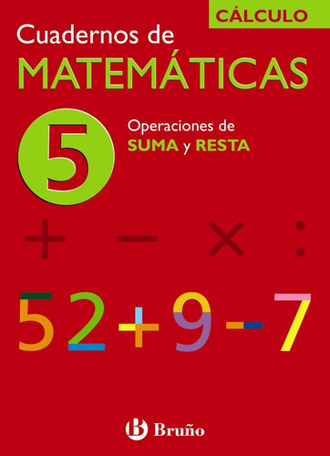 Cuaderno Matematicas 5 Ne 06 Brumat29ep - Aa.vv