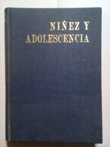 Niñez Y Adolescencia- L. J. Stone-j. Church - Ed. Hormé 1973