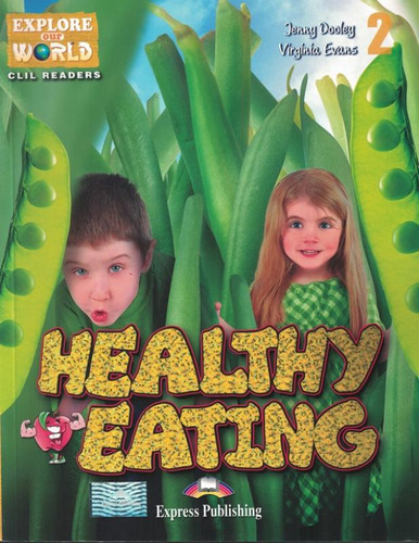 Healthy Eating With Digibooks App: Healthy Eating With Digibooks App, De Dooley, Jenny. Editora Express Publishing, Capa Mole Em Inglês, 2015