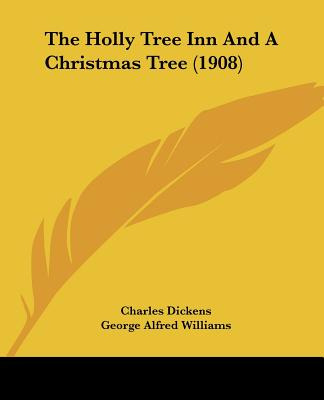 Libro The Holly Tree Inn And A Christmas Tree (1908) - Di...