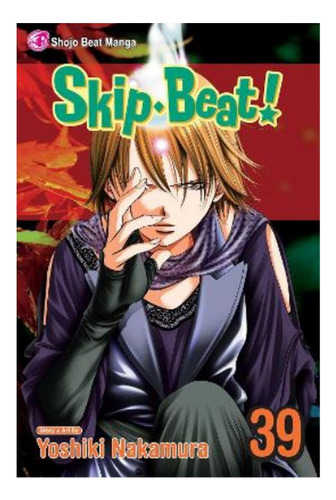 Skip·beat!, Vol. 39 - Yoshiki Nakamura. Eb9