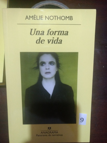 Una Forma De Vida Amelie Nothomb