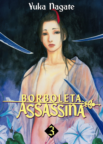 Borboleta Assassina Vol. 3 (com Postal), De Yuka Nagate., Vol. 3. Editorial Pipoca E Nanquim, Capa Mole, Edição 1 Em Português, 2024
