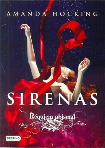 Sirenas 4. Réquiem Abismal - Amanda Hocking