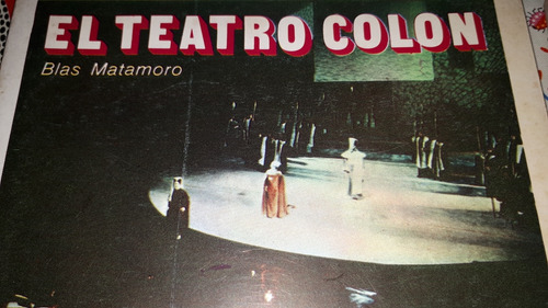 La Historia Popular Teatro Colón Teatro Argentino 2 Revistas (Usado)