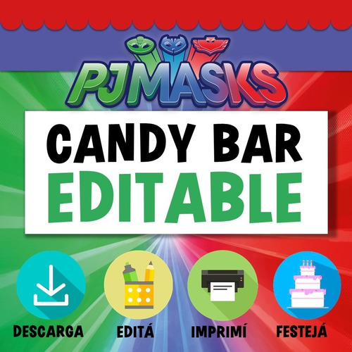 Kit Candy Bar Editable Pj Mask Heroes En Pijamas