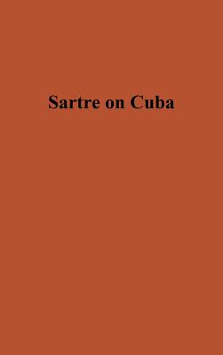 Libro Sartre On Cuba. - Sartre, Jean-paul