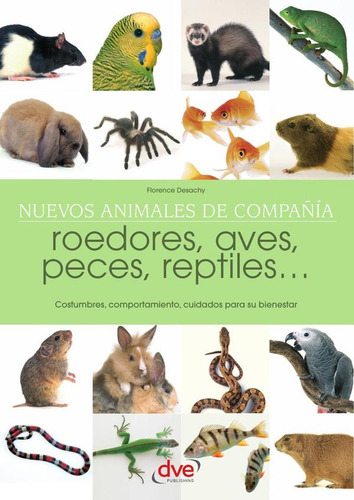 Nuevos Animales De Compañía, De Florence Desachy
