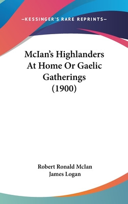 Libro Mcian's Highlanders At Home Or Gaelic Gatherings (1...