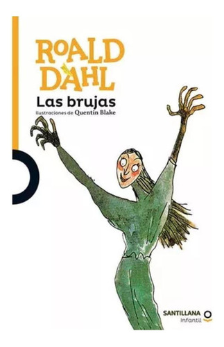 Roald Dahl Las Brujas