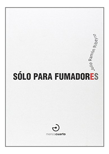 Libro Solo Para Fumadores  De Ribeyro Julio Ramon