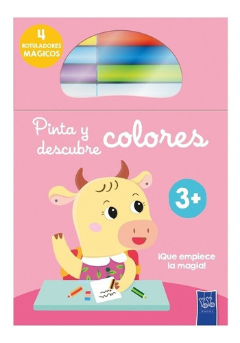 Pinta Y Descubre Colores - Vaca - Yoyo - Libro + Marcadores