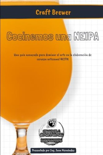 Libro:  Cocinemos Una Neipa (spanish Edition)