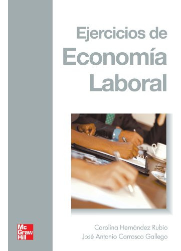 Pod - Ejercicios De Economia Laboral De Hernandez Rubio Caro